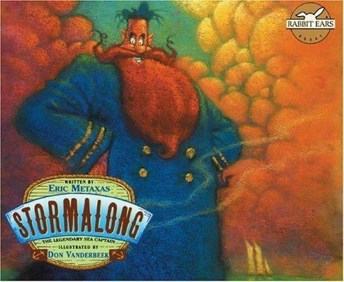 Stormalong by Metaxas, Eric