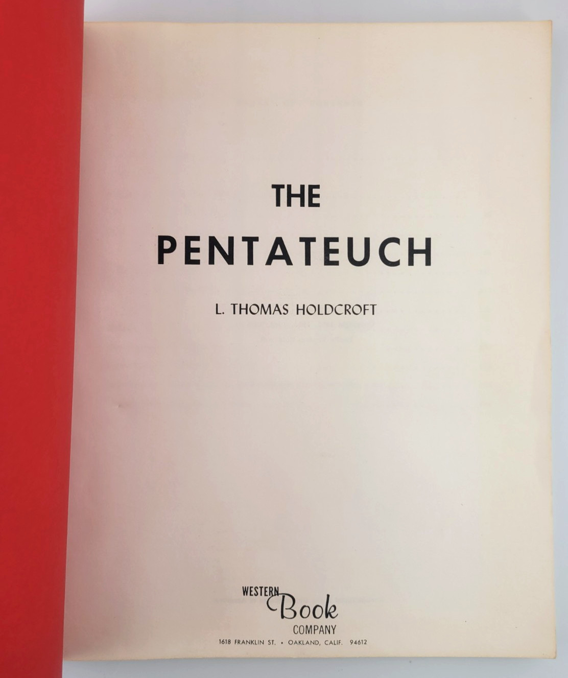 The Pentateuch L Thomas Holdcroft 1966 Paperback Textbook Bible Study Guide