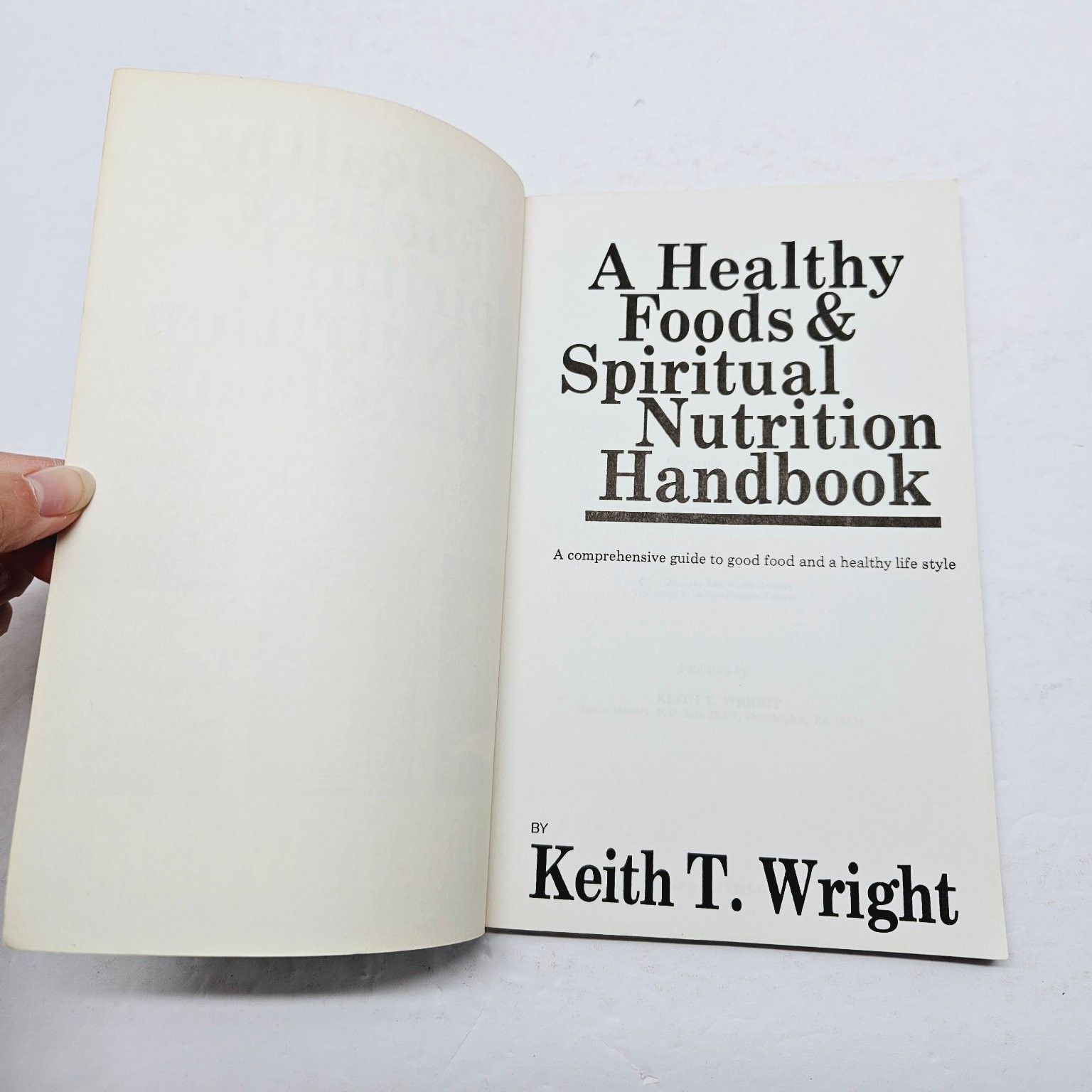 Spiritual Nutrition / Healthy Foods Handbook – Keith T. Wright 1989 Pbk