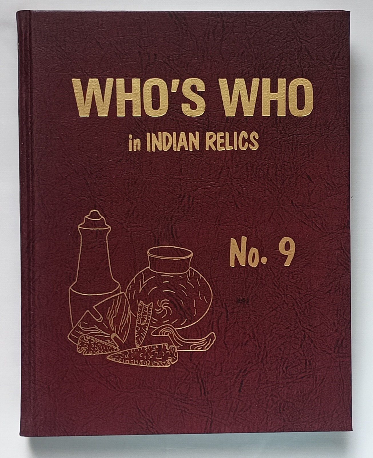 GOLD EDTION Who’s Who in Indian Relics No. 9 – 400 Pages – High Quality Photos