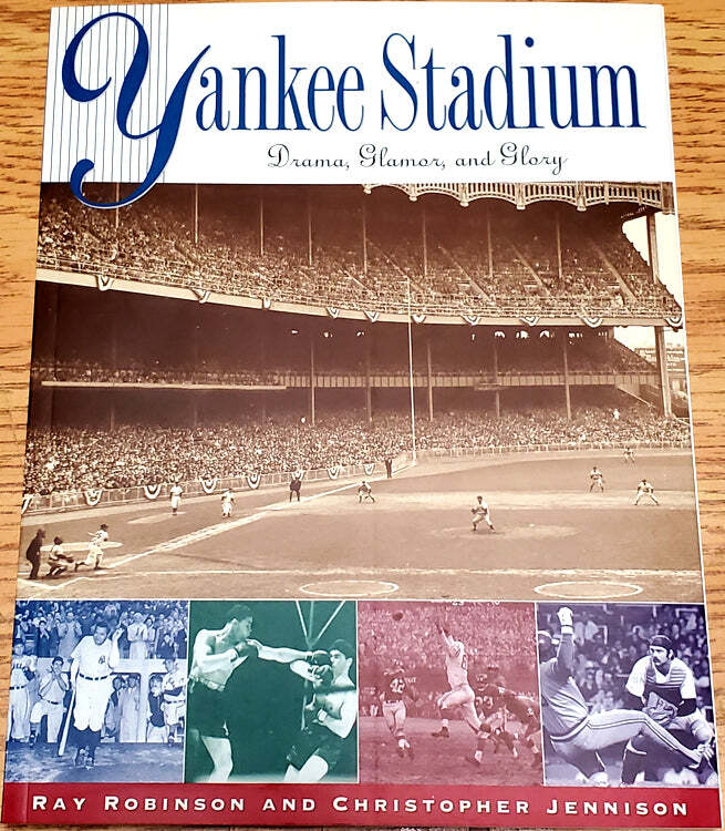 YANKEE STADIUM Drama, Glamor, and Glory BOOK – 184 Pages of Pictures and History