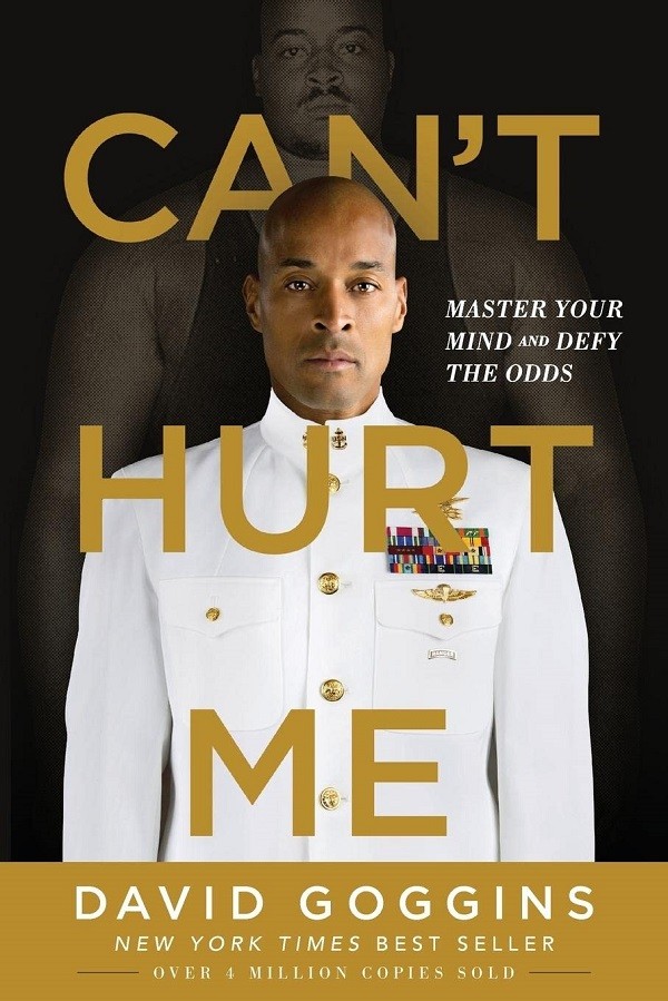 Can’t Hurt Me: Master Your Mind and Defy the Odds by David Goggins (Paperback)