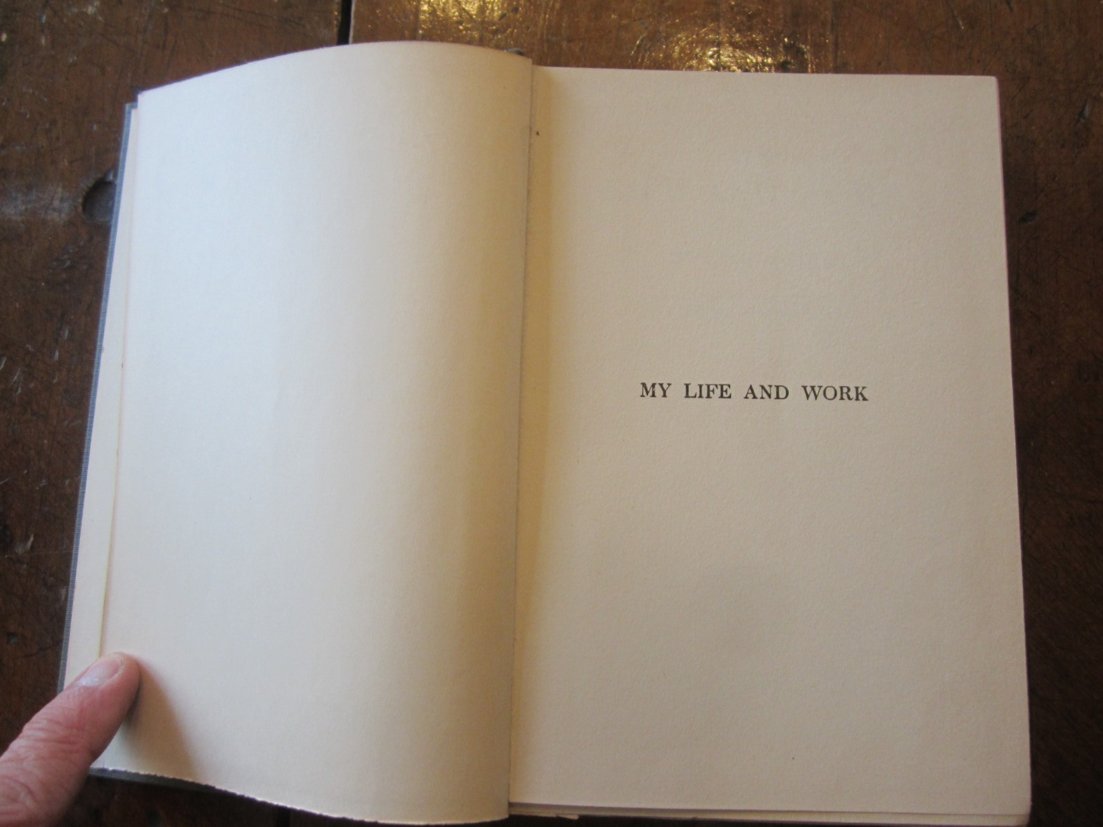 My Life and Work by Henry Ford in Collaboration with Samuel Crowther, 1922