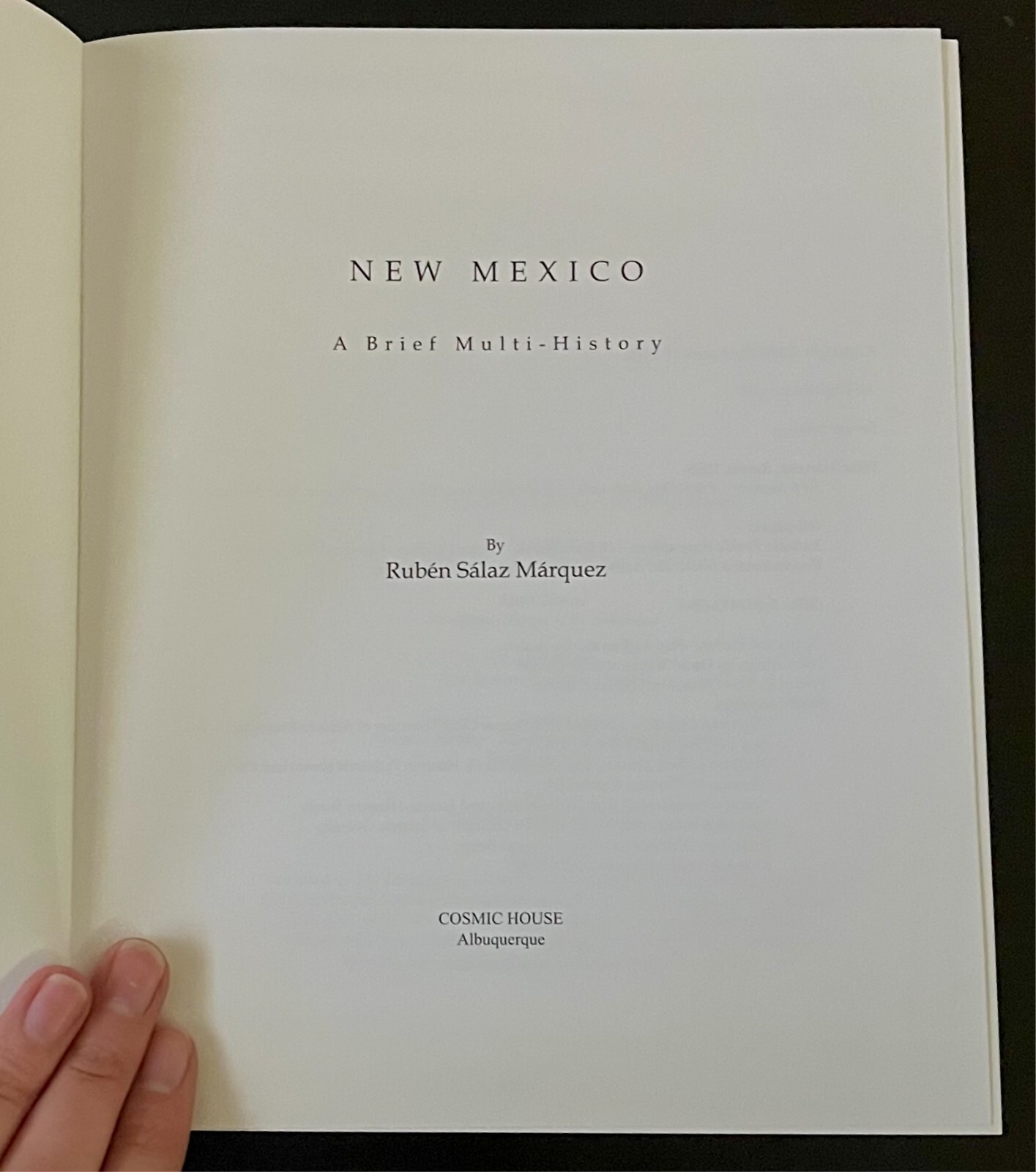 New Mexico : A Brief Multi-History by Ruben Salaz Marquez (2007, Hardcover)