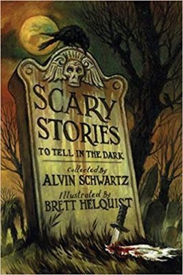 Scary Stories To Tell In The Dark by Alvin Schwartz