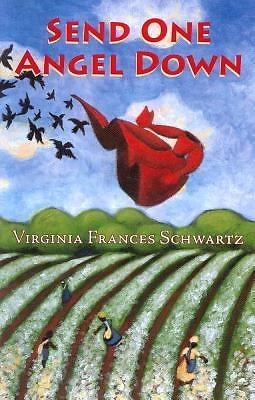 Send One Angel Down by Schwartz, Virginia Frances