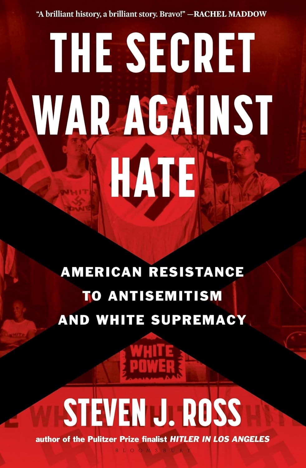The Secret War Against Hate: American Resistance to Antisemitism and W Hardcover