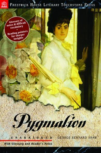 Pygmalion – Literary Touchstone Edition by George Bernard Shaw (Perfect)