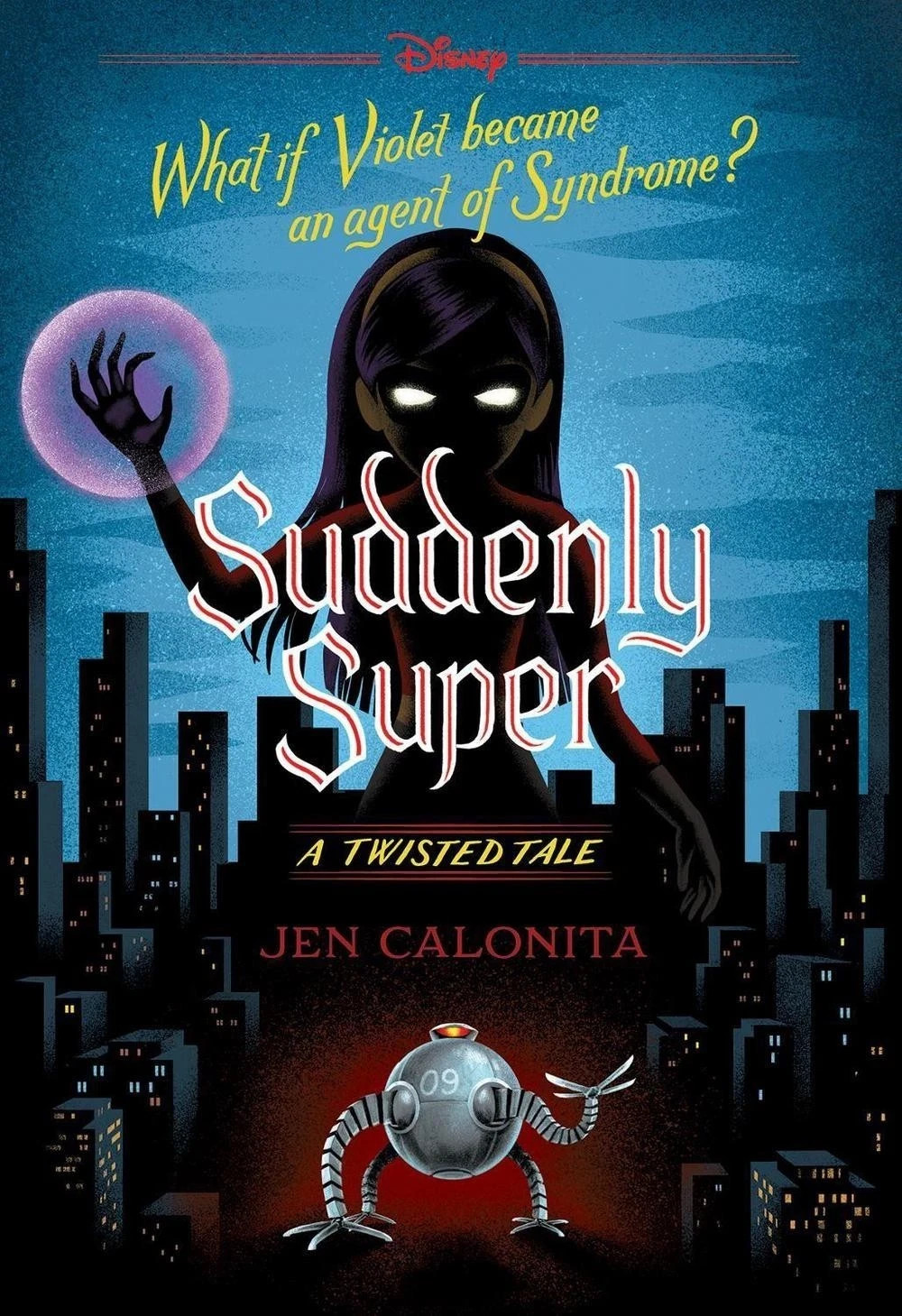 Princess of Thieves, Suddenly Super & Be Prepared Twisted Tale Disney USA Stock