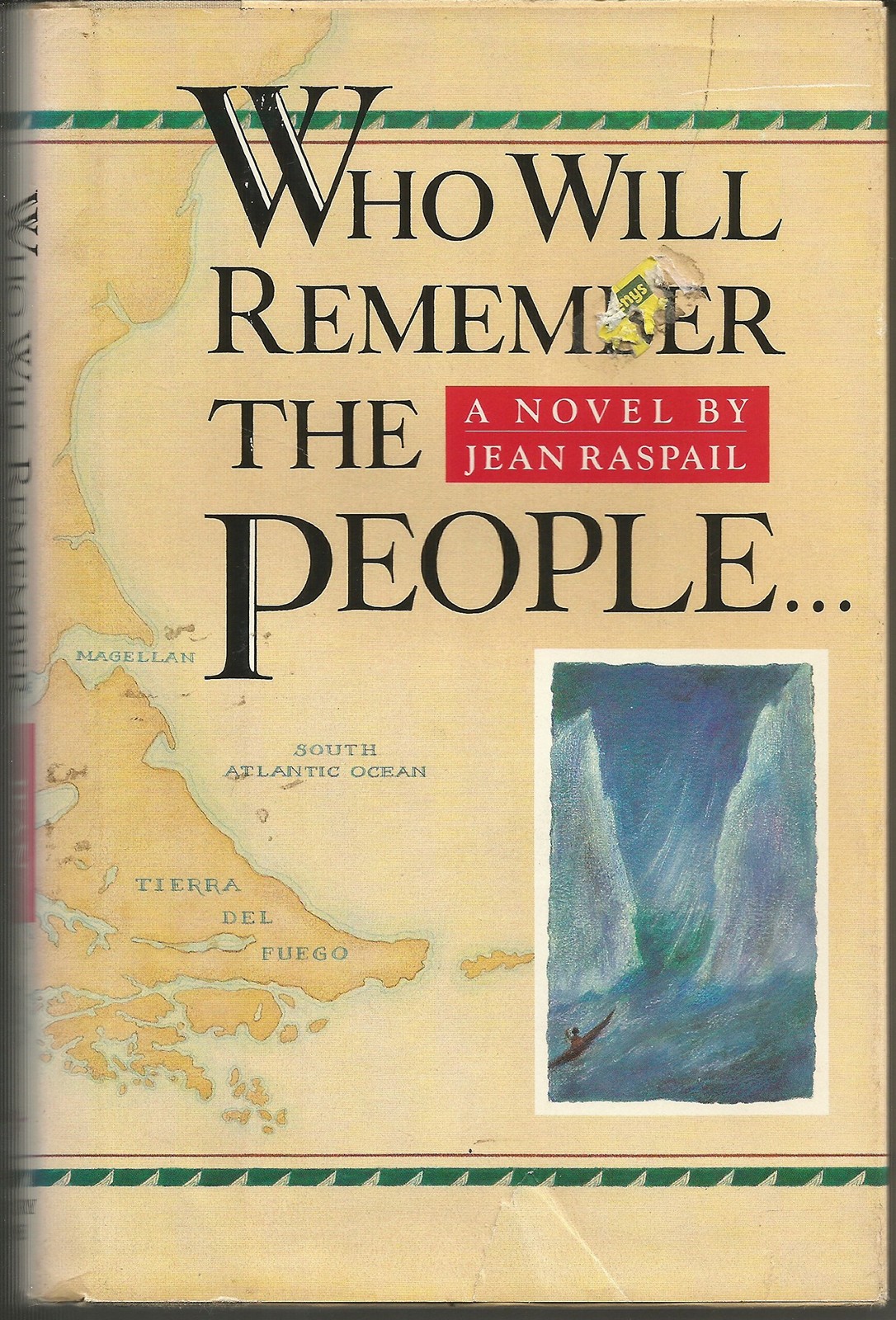 Who Will Remember the People by Jean Raspail