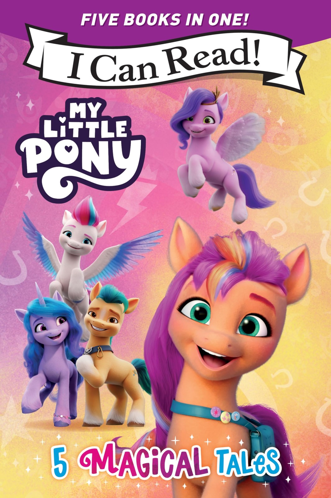 My Little Pony: 5 Magical Tales: A 5-in-1 Level One I Can Read Collection Po…