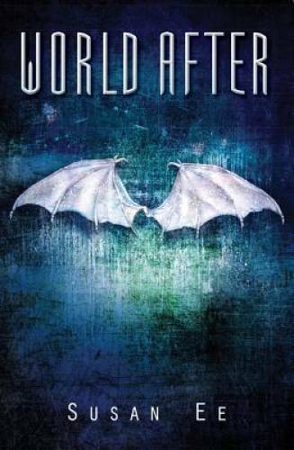 World After (Penryn & the End of Days) – Paperback By Ee, Susan – VERY GOOD