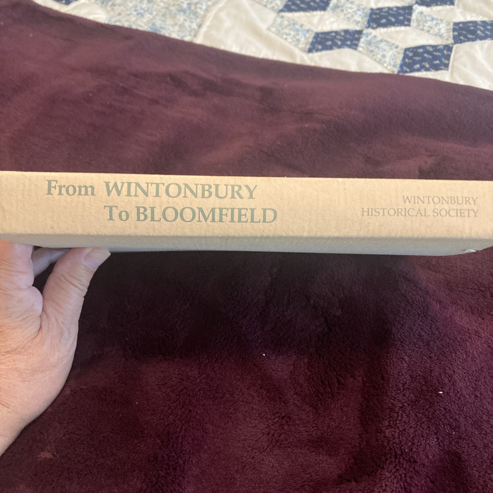 From Wintonbury to Bloomfield by The Wintonbury Historical Society, 1983, VG