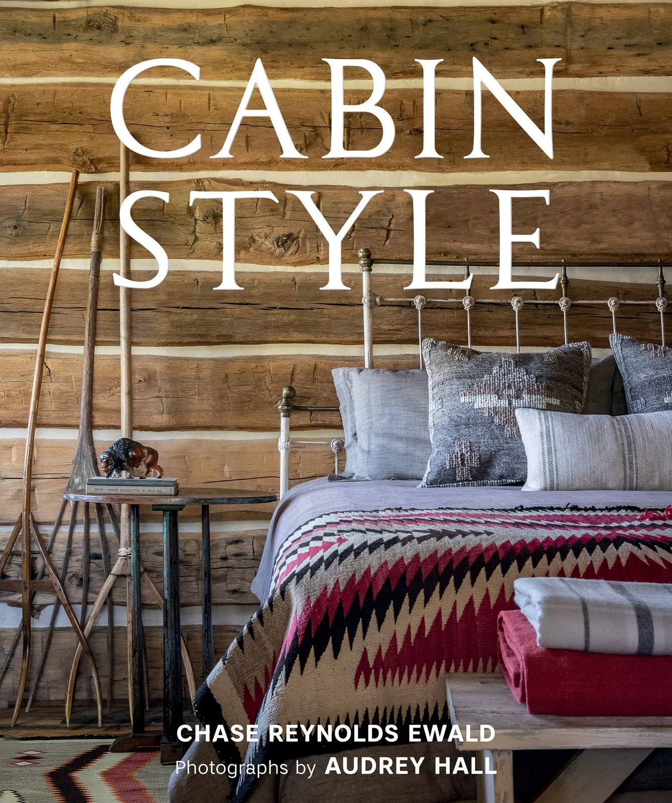 Cabin Style, Ewald, Chase Reynolds, Excellent Book