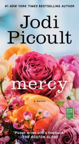 Mercy: A Novel – Mass Market Paperback By Picoult, Jodi – GOOD