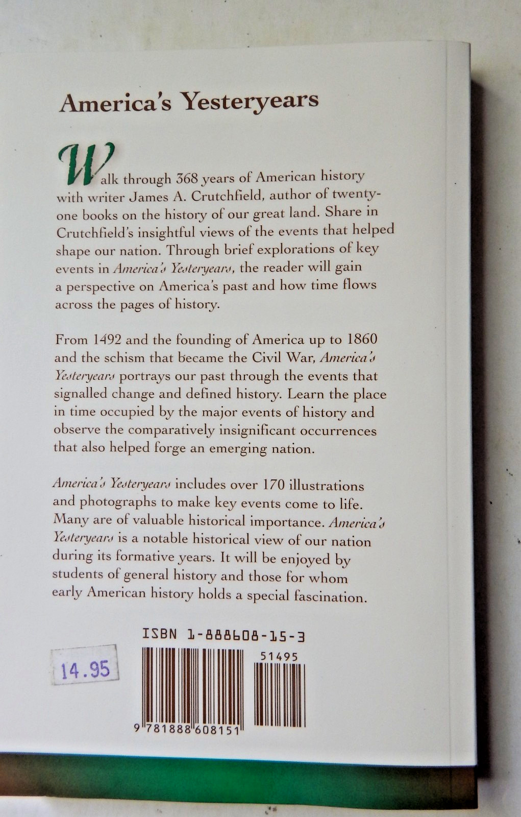 America’s Yesteryears Historic Vignettes Crutchfield US History 1492 – 1860 SC