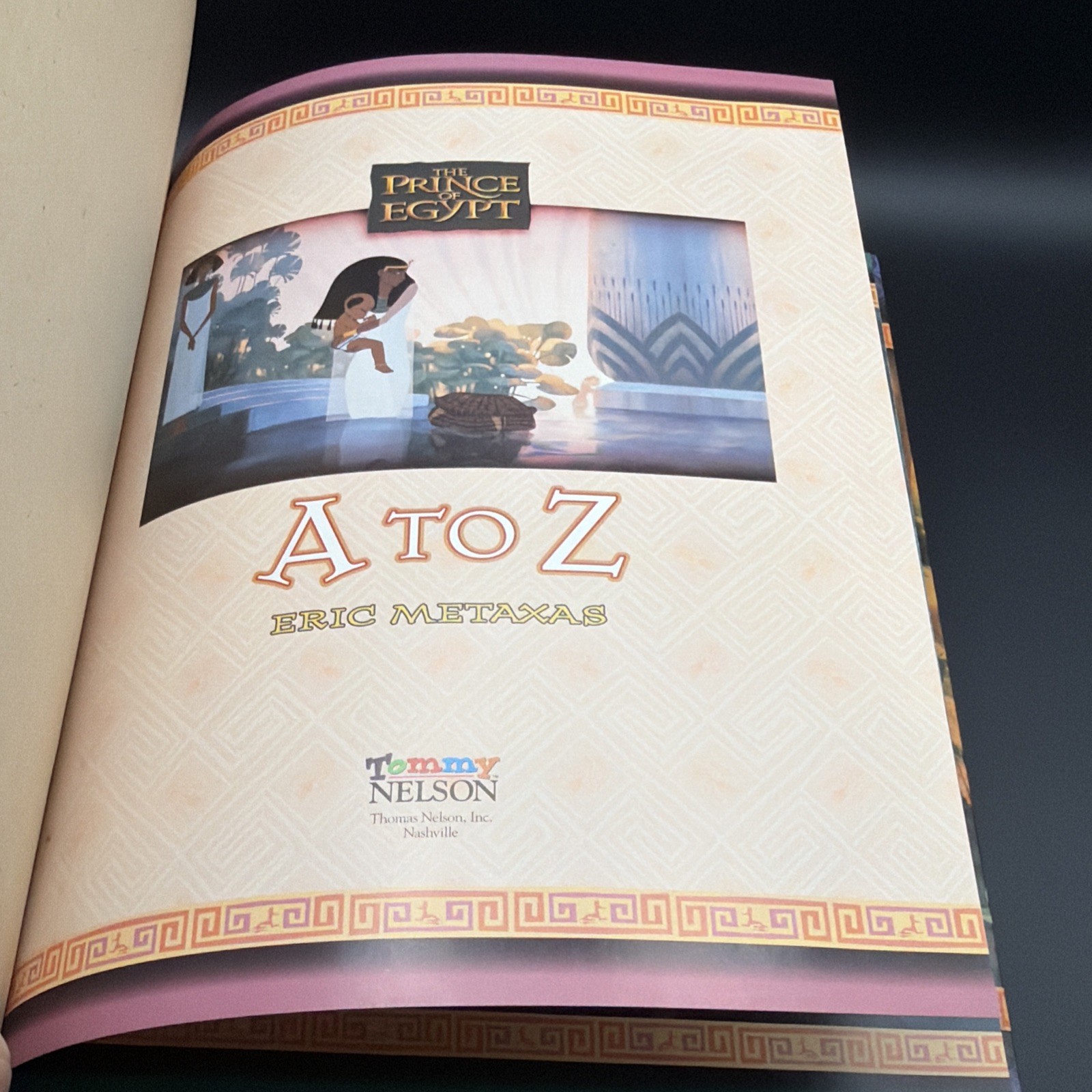 The Prince of Egypt: A to Z – Hardcover By Metaxas, Eric