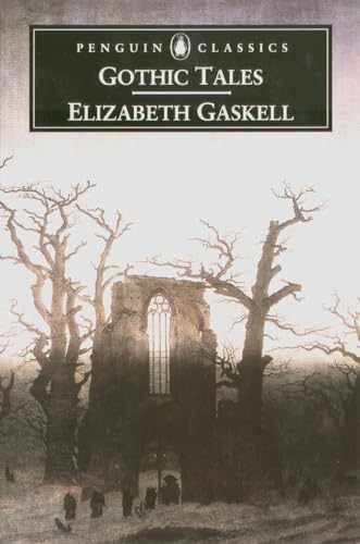 Gothic Tales (Penguin – Paperback, by Gaskell Elizabeth; Kranzler – Very Good