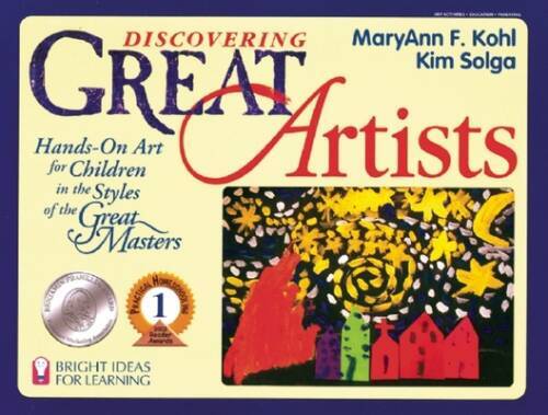 Discovering Great Artists: Hands-On Art for Children in the Styles of the – GOOD