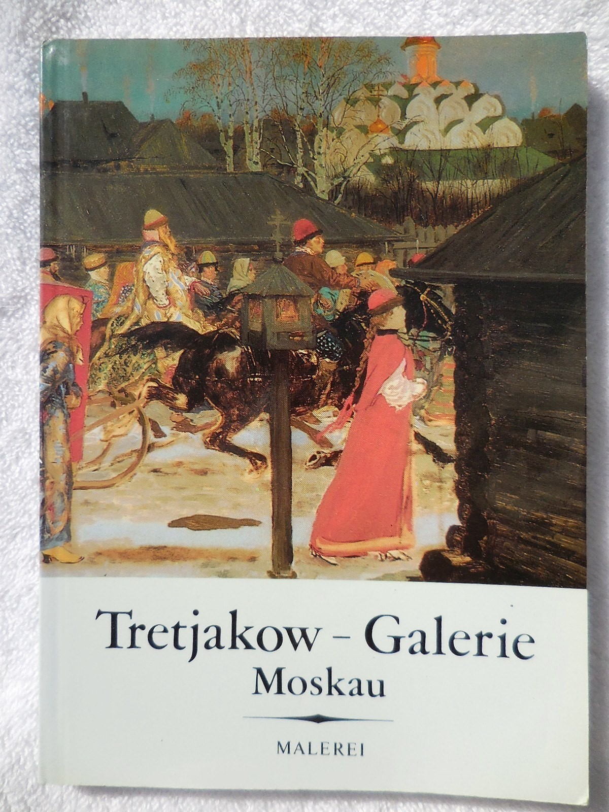 Tretyakov Gallery Moscow RUSSIAN Paintings GUIDE GERMAN Tretjakow Galerie Moskau