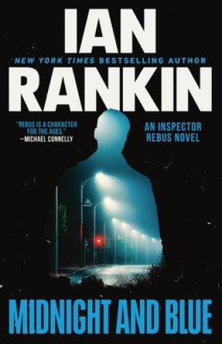 Midnight and Blue: An Inspector Rebus Novel – Hardcover – VERY GOOD