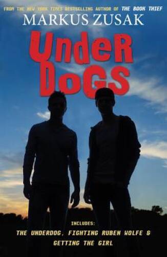 Underdogs – Hardcover By Zusak, Markus – VERY GOOD
