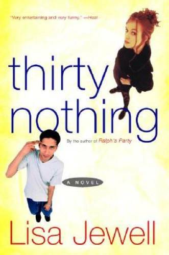 Thirtynothing – Paperback By Jewell, Lisa – GOOD