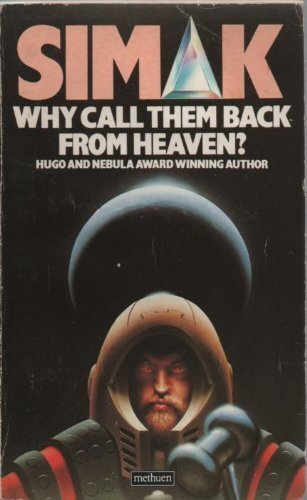 Why Call Them Back from Heaven? by Simak, Clifford D. Paperback / softback Book