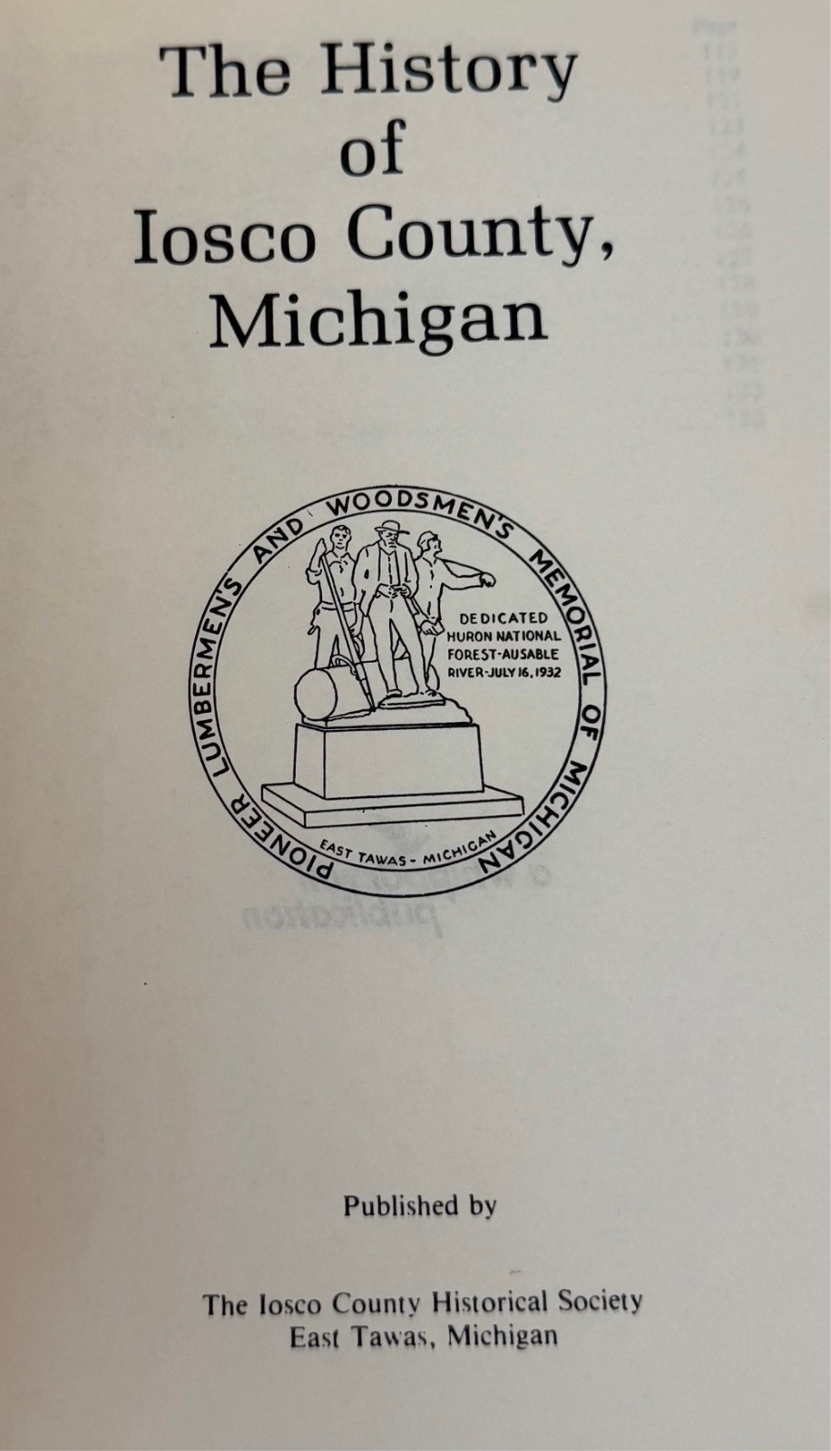 The History of Iosco County, Michigan – Hardback – 359 pages – G-VG