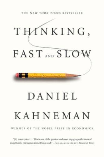 Thinking, Fast and Slow – Paperback By Kahneman, Daniel – VERY GOOD
