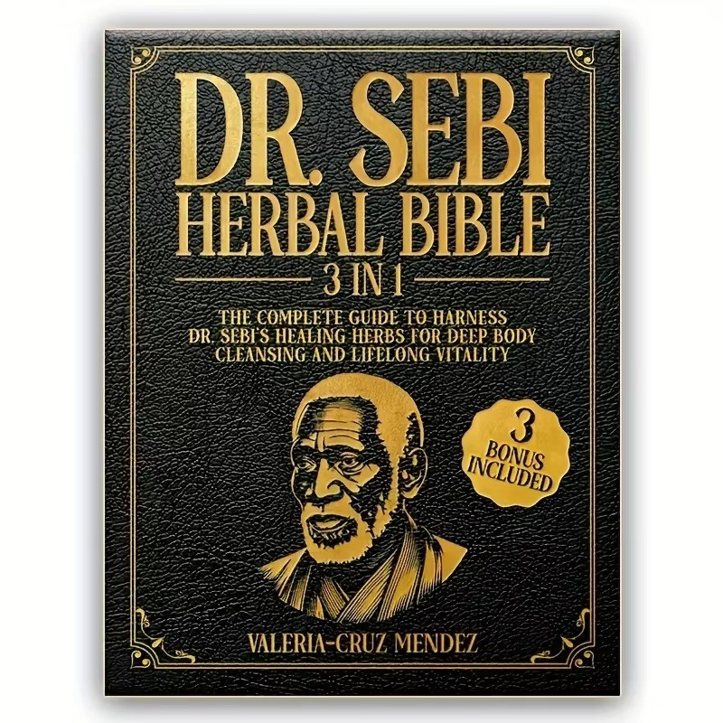 Dr Sebi Herbal Bible 3 in 1 Complete Healing Guide & Natural Remedies Book-US