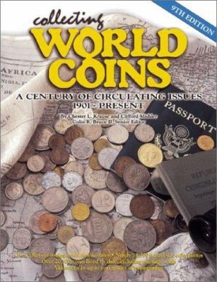 Collecting World Coins: A Century of Circulating Issues 1901 – Present