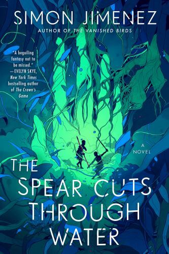 The Spear Cuts Through Water: A Novel by Jimenez, Simon (0593156617) Paperback