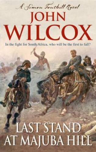 Last Stand at Majuba Hill (Simon Fonthill Series) – Mass Market Paperback – GOOD