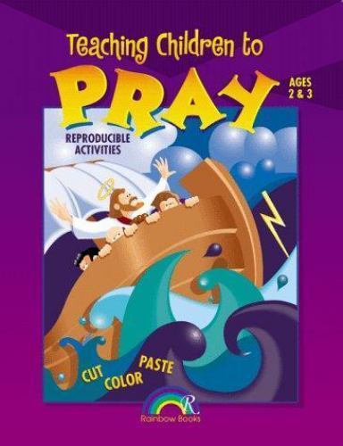 Teaching Children to Pray Ages 2-3 – paperback, Mary J Davis, 1885358237