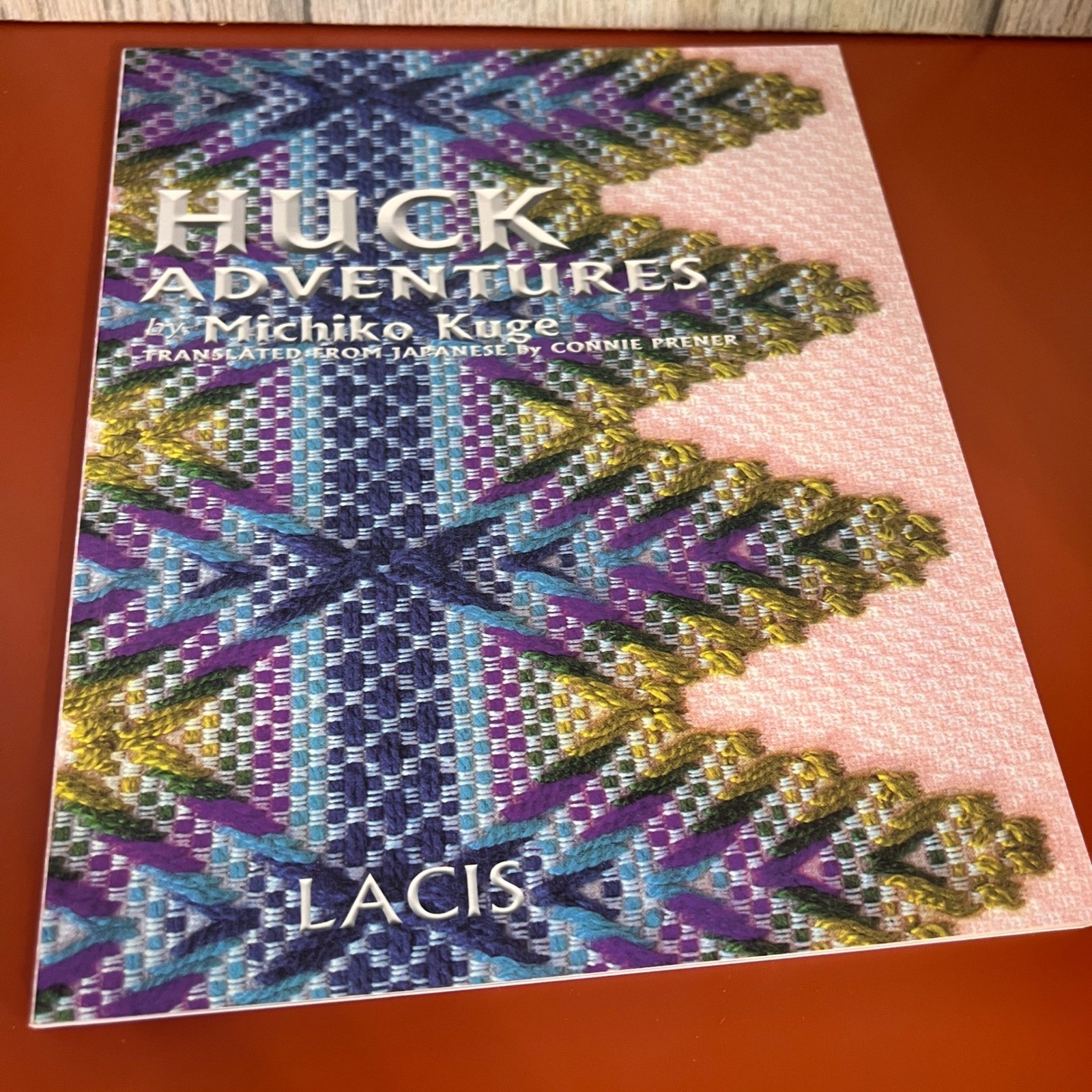 Huck Adventures Michiko Kuge Swedish Weaving Embroidery Patterns Lacis Book