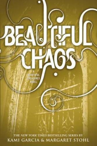 Beautiful Chaos (Beautiful Creatures) – Paperback By Garcia, Kami – GOOD