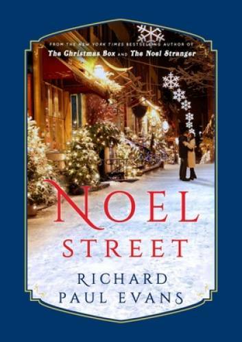 Noel Street (The Noel Collection) – Hardcover By Evans, Richard Paul – VERY GOOD