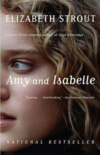 Amy and Isabelle: A novel – Paperback By Strout, Elizabeth – ACCEPTABLE