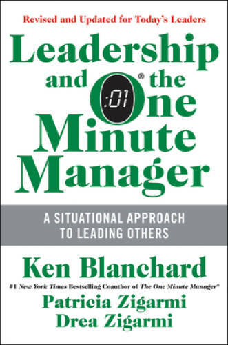 Leadership and the One Minute Manager Updated Ed: Increasing Effecti – VERY GOOD