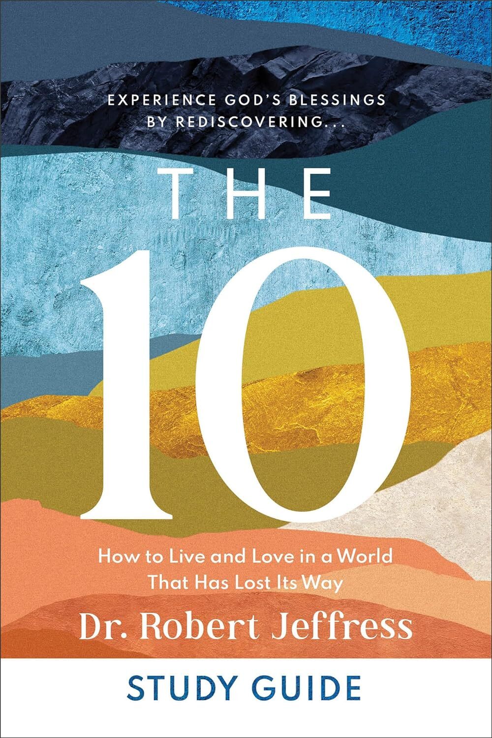 10 Study Guide – Robert Jeffress