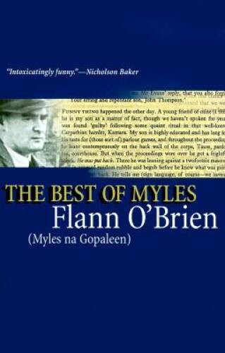Best of Myles (John F. Byrne Irish Literature Series) – Paperback – GOOD