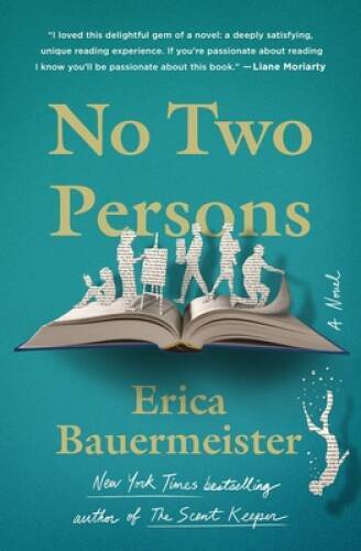 No Two Persons: A Novel – Hardcover By Bauermeister, Erica – GOOD