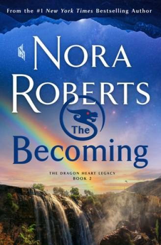 The Becoming: The Dragon Heart Legacy, Book 2 (The Dragon Heart Leg – GOOD