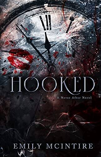 Hooked: A Dark, Contemporary Romance (Never After Series) – VERY GOOD