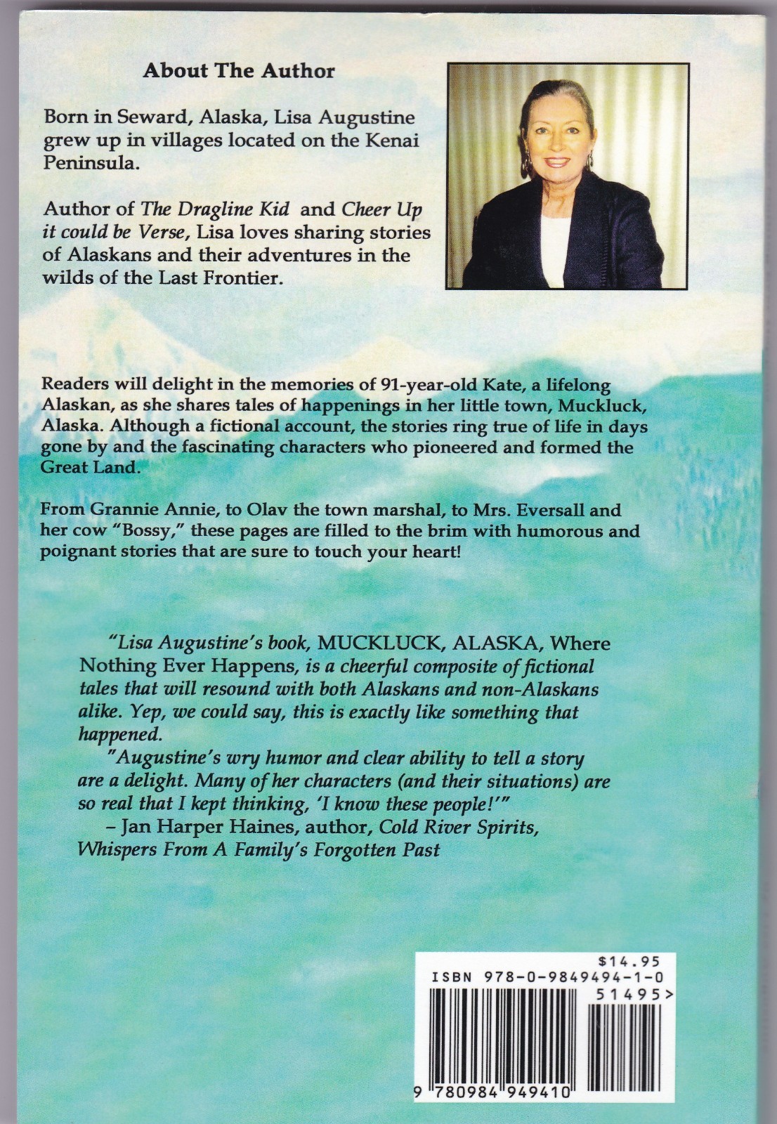 Muckluck, Alaska: Where Nothing Ever Happens by Lisa Augustine (Paperback)