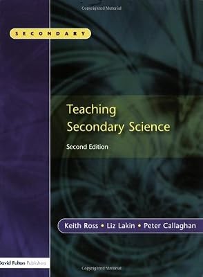 Teaching Secondary Science: Constructing Meaning and Developing Understanding, C