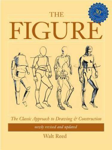 The Figure: The Classic Approach to Drawing & Construction – Paperback – GOOD