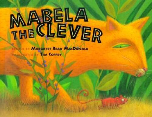 Mabela the Clever – Hardcover By MacDonald, Margaret Read – GOOD