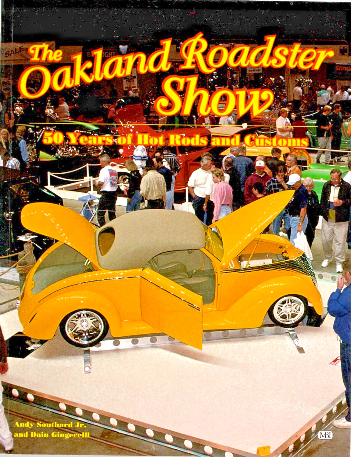 1998 The Oakland Roaster Show Andy Southard Jr.-Dain Gingerelli 128 Pages L. New